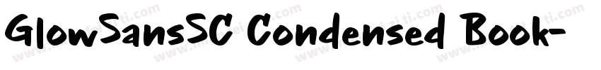 GlowSansSC Condensed Book字体转换